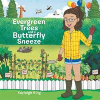 Paperback Evergreen Trees and a Butterfly Sneeze Book