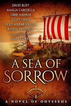 Paperback A Sea of Sorrow: A Novel of Odysseus Book