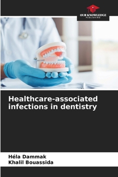 Paperback Healthcare-associated infections in dentistry Book