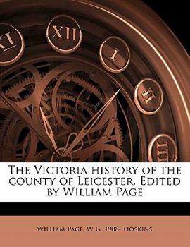 Paperback The Victoria History of the County of Leicester. Edited by William Page Volume 1 Book