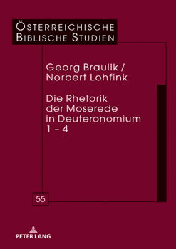 Hardcover Die Rhetorik der Moserede in Deuteronomium 1 - 4 [German] Book