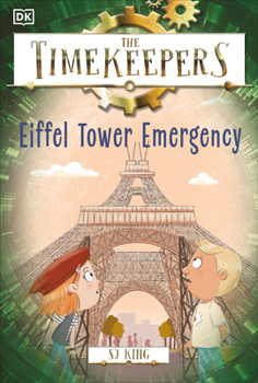 Paperback The Timekeepers: Eiffel Tower Emergency Book