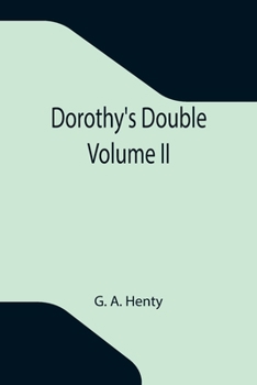Paperback Dorothy's Double. Volume II Book