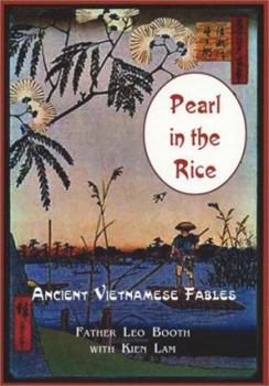 Paperback Pearl in the Rice: Ancient Vietnamese fables Book