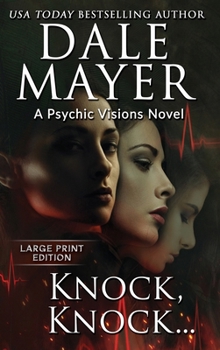 Hardcover Knock, Knock...: A Psychic Visions Novel [Large Print] Book