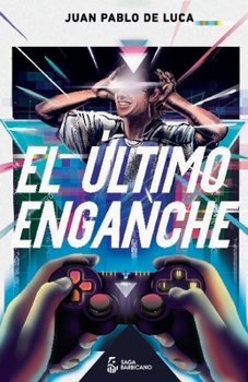 El último enganche (Saga Barbicano) (Spanish Edition)