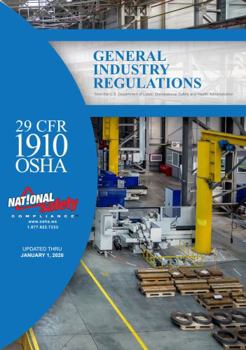 29 CFR 1910 OSHA GENERAL INDUSTRY REGULATIONS (2020)