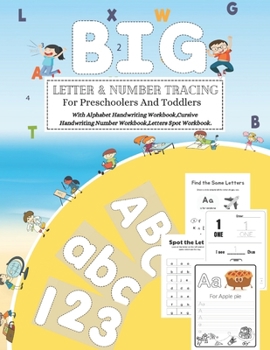 Paperback BIG LETTER & NUMBER TRACING For Preschoolers And Toddlers: Practice line tracing, pen control to trace and write ABC Letters, Numbers and Shapes (Home Book