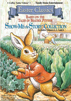 Based on the Tales of Beatrix Potter: Show-Me-A-Story Collection, Vol. 1-4