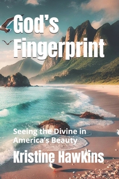 Paperback God's Fingerprint: Seeing the Divine in America's Beauty Book