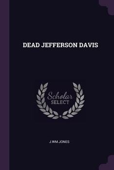 Paperback Dead Jefferson Davis Book