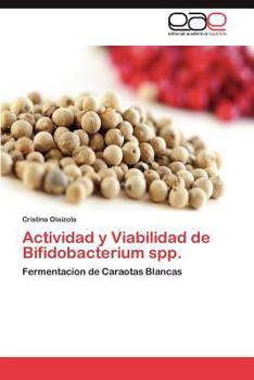 Paperback Actividad y Viabilidad de Bifidobacterium spp. [Spanish] Book