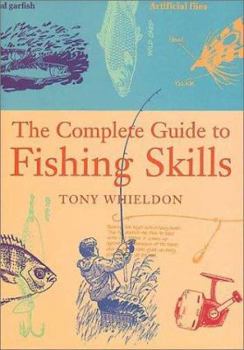 Paperback The Complete Guide to Fishing Skills Book