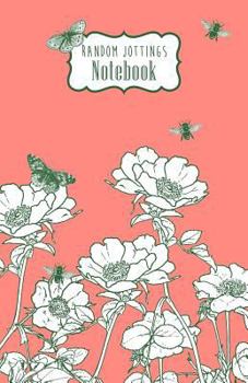 Paperback Random Jottings Notebooks: Wild Roses Design in Coral Pink Book