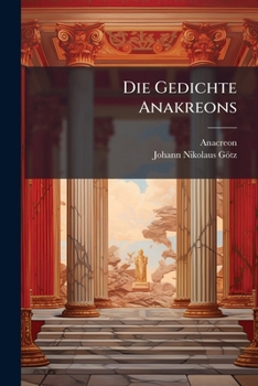 Paperback Die Gedichte Anakreons... Book
