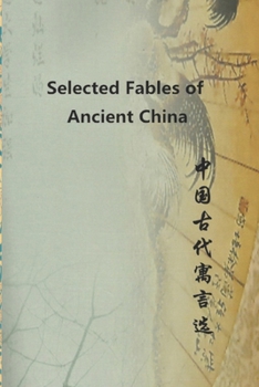 Paperback Selected Fables of Ancient China Book