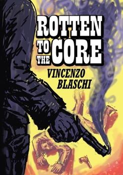 Paperback Rotten to the Core Book