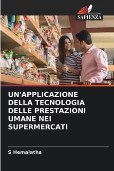 Paperback Un'applicazione Della Tecnologia Delle Prestazioni Umane Nei Supermercati [Italian] Book