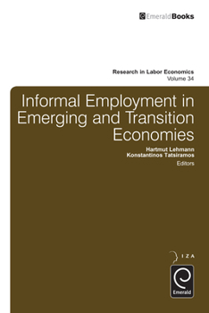 Hardcover Informal Employment in Emerging and Transition Economies Book