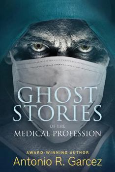 Paperback Ghost Stories of the Medical Profession Book