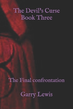 The Devil's Curse Book Three: The Final confrontation (The Devil Wolf series)