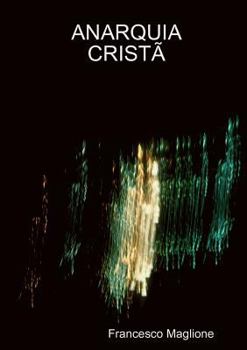 Paperback Anarquia Cristã [Portuguese] Book