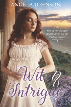 Wit & Intrigue - Book #1 of the An Assignation to Remember