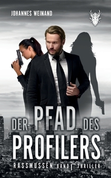 Paperback Der Pfad des Profilers: Rassmussen Band 1 [German] Book