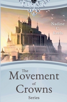 The Movement of Crowns Series - Book  of the Movement of Crowns