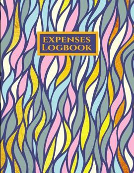 Paperback Expenses Logbook - Personal Finance Tracker Log & Spending Organizer: Large Record Book To Keep Your Finance In Order. 120 pages. Letter Size: 8.5 x 1 Book