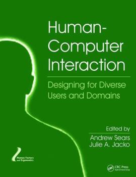 Paperback Human-Computer Interaction: Designing for Diverse Users and Domains Book