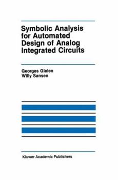 Hardcover Symbolic Analysis for Automated Design of Analog Integrated Circuits Book