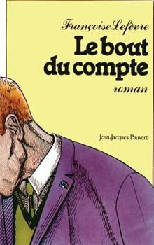 Paperback Le Bout du compte [French] Book