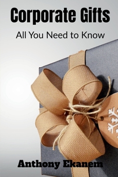 Paperback Corporate Gifts: All You Need to Know Book