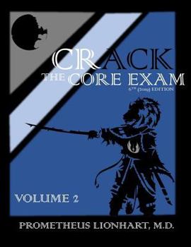 Paperback Crack the Core Exam - Volume 2 Book