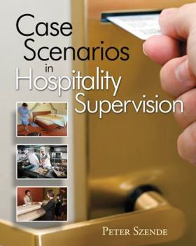 Paperback Case Scenarios in Hospitality Supervision Book