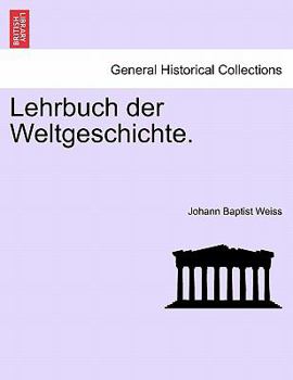 Paperback Lehrbuch Der Weltgeschichte. Erster Band [German] Book