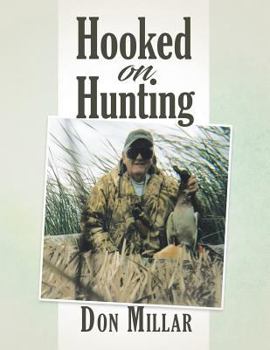 Paperback Hooked On Hunting Book