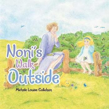Paperback Noni's Walk Outside Book