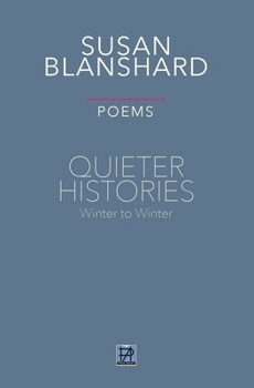 Paperback Quieter Histories. Poems: Winter to Winter Book