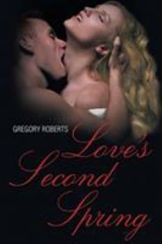 Paperback Love's Second Spring Book