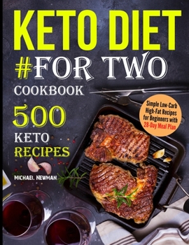 Paperback Keto Diet #For Two Cookbook: 500 Keto Recipes Book