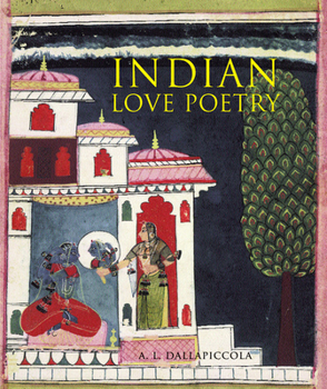 Paperback Indian Love Poetry. Edited by A.L. Dallapiccola Book