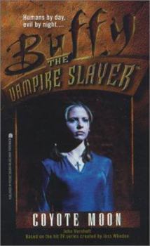 Coyote Moon - Book #3 of the Buffy the Vampire Slayer: Season 1