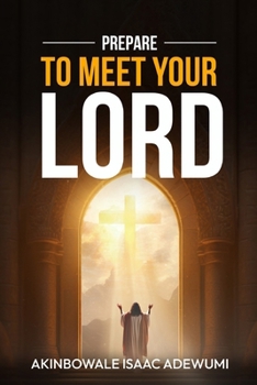 Paperback Prepare to Meet Your Lord Book