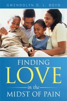 Paperback Finding Love in the Midst of Pain Book