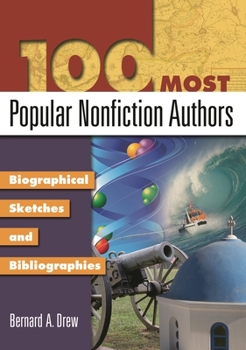 Hardcover 100 Most Popular Nonfiction Authors: Biographical Sketches and Bibliographies Book