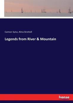 Paperback Legends from River & Mountain Book