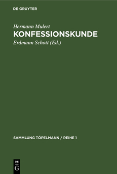 Hardcover Konfessionskunde: Die Christlichen Kirchen Und Sekten Heute [German] Book