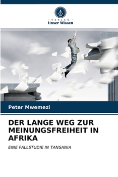 Paperback Der Lange Weg Zur Meinungsfreiheit in Afrika [German] Book